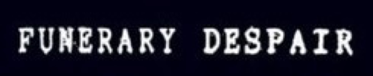 Funerary Despair